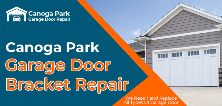 garage door bracket repair Canoga Park